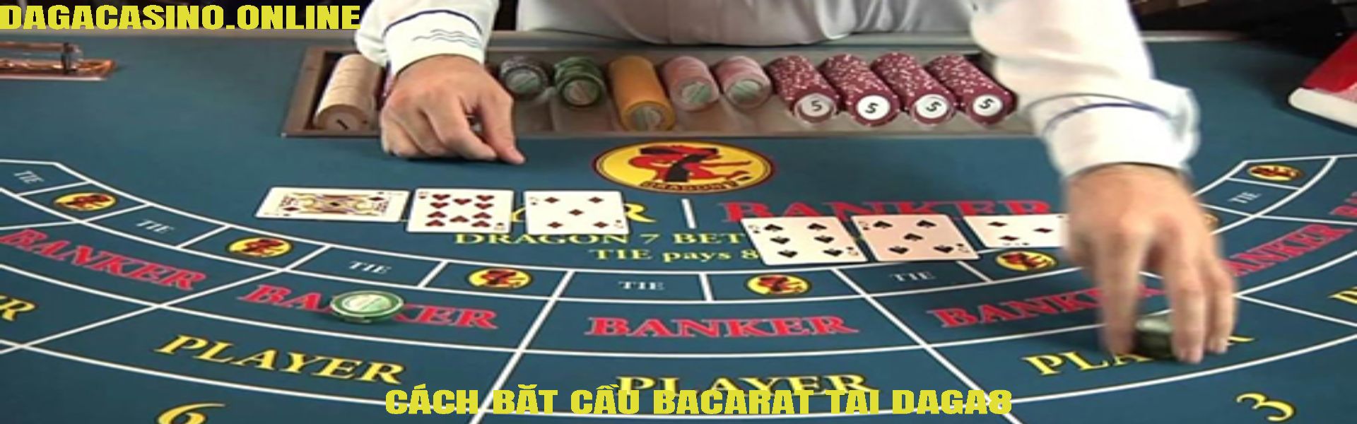 Cách Bắt Cầu Bacarat Tại Daga8